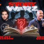 Story Warz ft: Big Jay Oakerson, Luis J Gomez, Jim Florentine, Colum Tyrrell, Chris Stanley